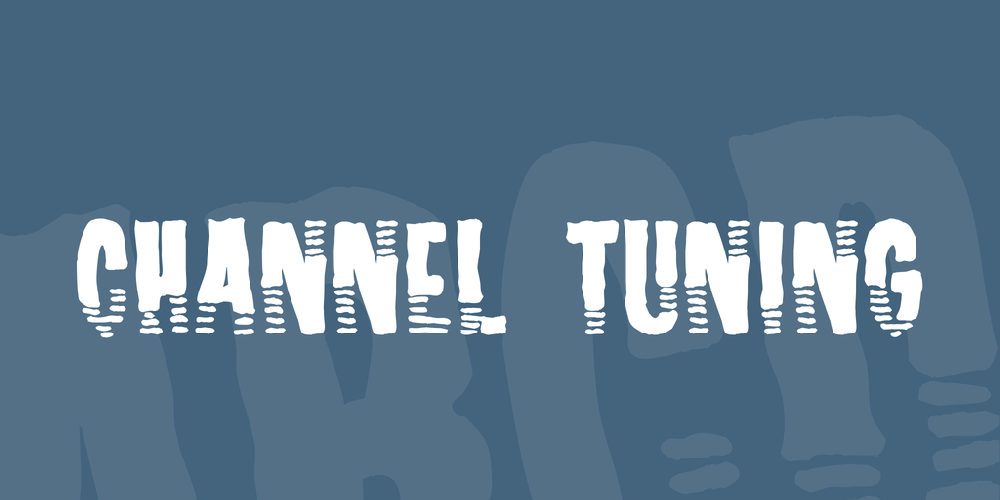 Download Channel Tuning font | fontsme.com